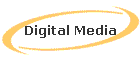 Digital Media